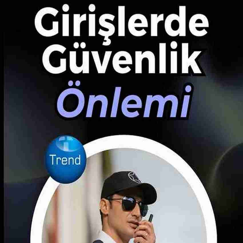 Girişlerde Güvenlik Önlemi